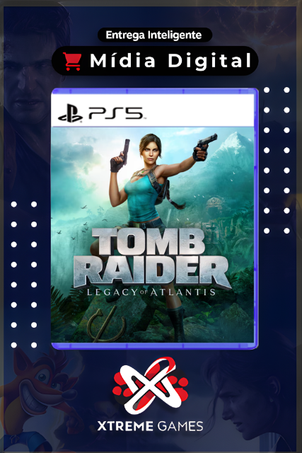 TOMB RAIDER: LEGACY OF ATLANTIS PS5 | MÍDIA DIGITAL